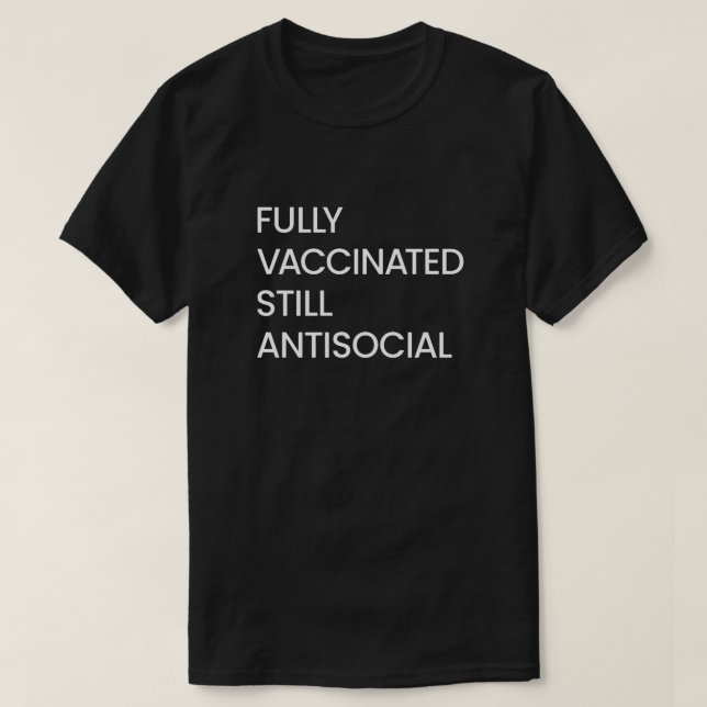 Camiseta Vacunados, aún antisociales, graciosos dichos (Diseño del anverso)