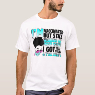 Camiseta VACUNADOS, pero aún con mi máscara, todos asqueros
