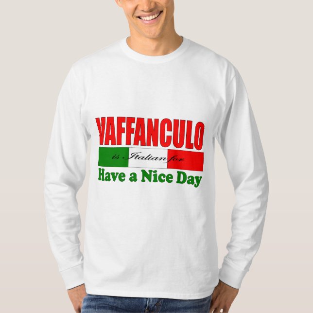 Camiseta ¡Vaffanculo es italiano para tener un buen día! (Anverso)