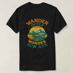 Camiseta Vagar a menudo, maravillarse siempre l Cita de via