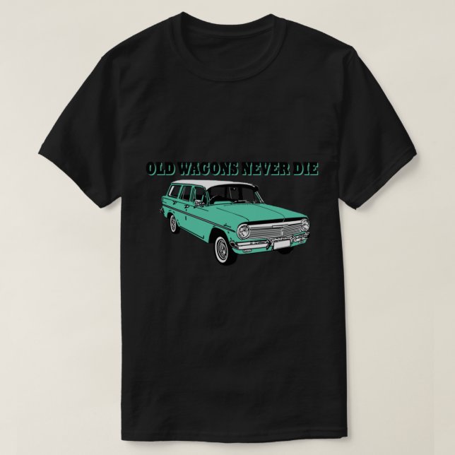 Camiseta Vagón de EH Holden- Los viejos vagones nunca muere (Diseño del anverso)