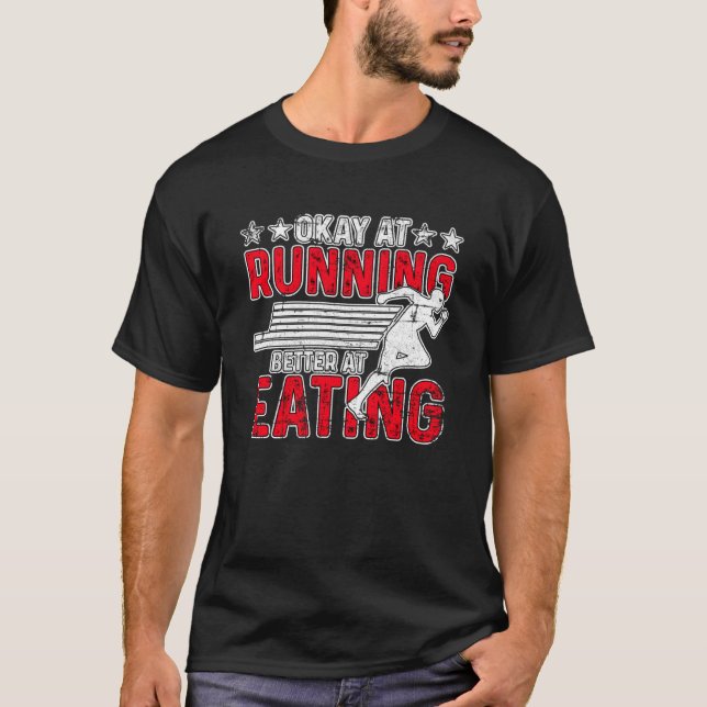 Camiseta Vale, correr mejor comiendo tonterías para hombres (Anverso)