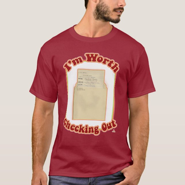 Camiseta Vale la pena echar un vistazo al eslogan divertido (Anverso)