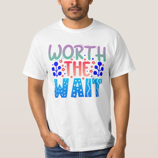 Camiseta Vale la pena la espera (Anverso)