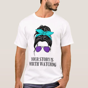 Camiseta Vale la pena ver tu historia sobre la prevención d