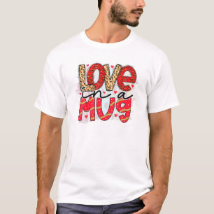 Camiseta Valentine Love Mug El día de San Valentín V-Day Fe