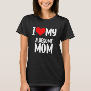 Camiseta Valentine Red Heart with Love Amo My Mom Awesom