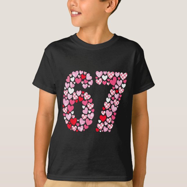 Camiseta Valentine’s Day 67 Hearts Romantic Funny Six Seven (Anverso)