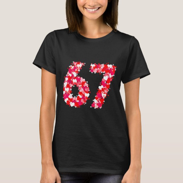 Camiseta Valentine’s Day 67 Meme With Hearts Funny Six Seve (Anverso)