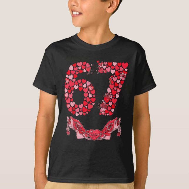 Camiseta Valentine’s Day Six Seven 67 Funny Meme 6 7 Valent (Anverso)
