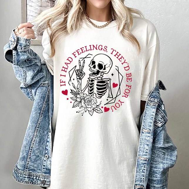 Camiseta Valentine Si tuviera sentimientos, ellos serían pa (Subido por el creador)