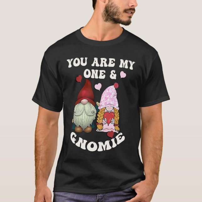 Camiseta Valentine You Are My One & Gnomie Valentines Day (Anverso)