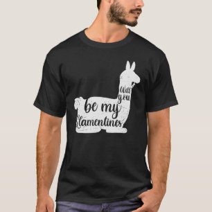 Camiseta Valentine You Will Be My Llamentines Sayings Graph