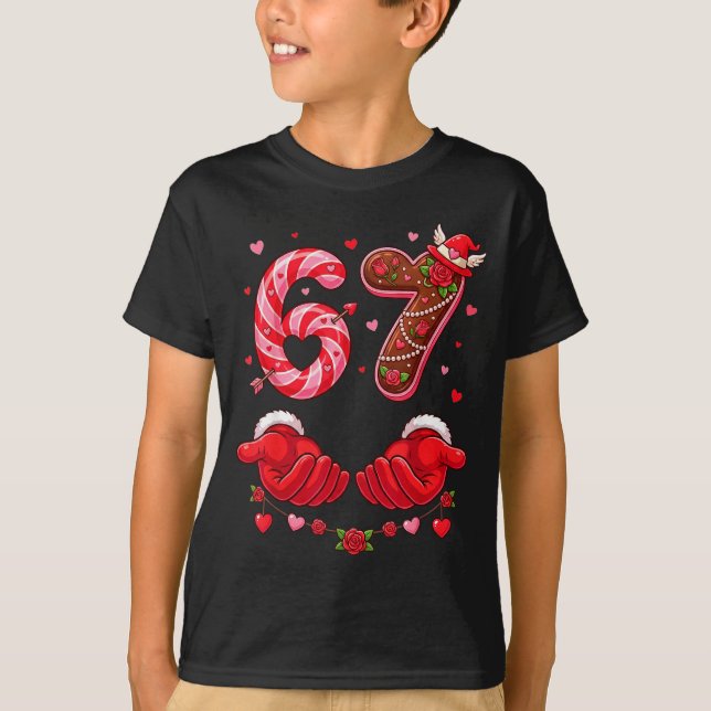 Camiseta Valentine's Day 67 Hilarious Six Seven Love Meme F (Anverso)