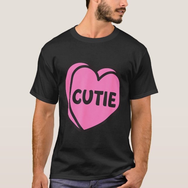 Camiseta Valentines Day Candy Sweet Hearts Love Cutie  (Anverso)