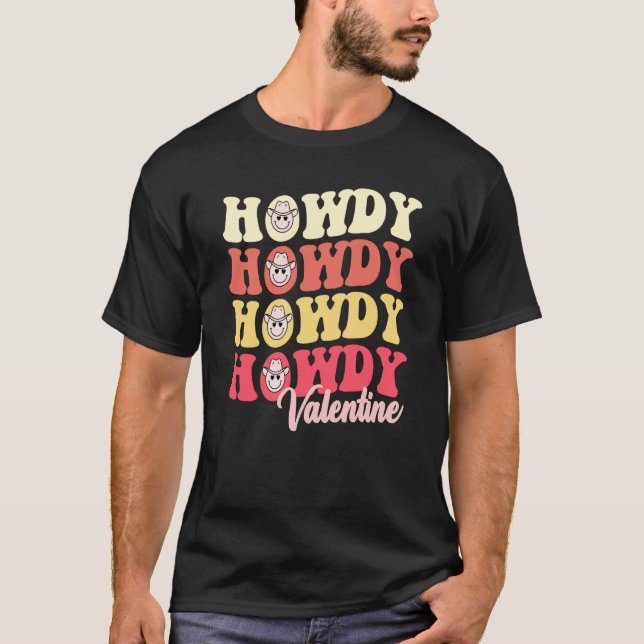 Camiseta Valentine's Day Groovy Howdy Valentine Retro Style (Anverso)