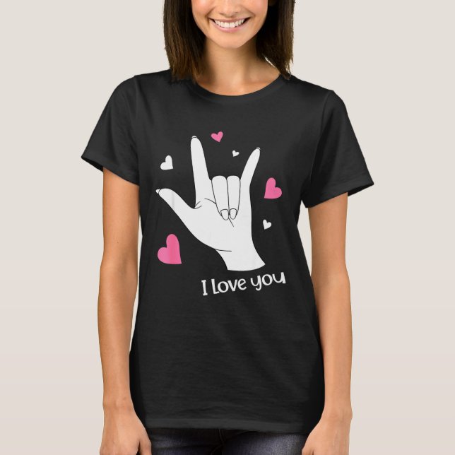 Camiseta Valentines Day I Love You Hand Sign Language Asl H (Anverso)