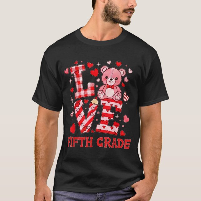 Camiseta Valentine's Day Love Fifth Grade Teacher  (Anverso)