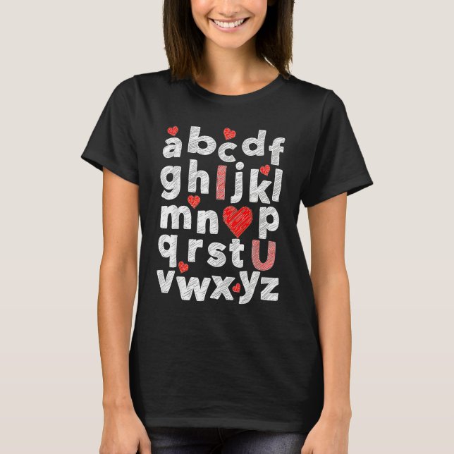 Camiseta Valentine's Day Teachers ABC Alphabet I Love You E (Anverso)