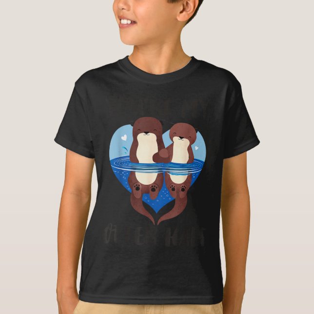 Camiseta Valentine's Day You’re My Otter Half Love Pun Cute (Anverso)