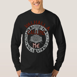 Camiseta Valhalla Me Llama Vikings Corre