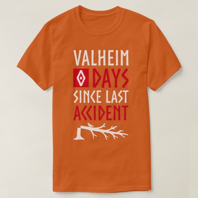 Camiseta Valheim 0 días desde el último accidente (Diseño del anverso)