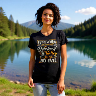 Camiseta Valle más oscuro No temeré ningún mal Salmo 23