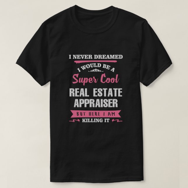 Camiseta Valorador inmobiliario que mata a la muchacha (Diseño del anverso)