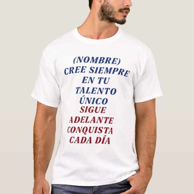 CAMISETA VALORATE CADA DIA REGALO PERSONALIZADO PARA (NOMBR (Anverso)