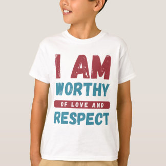 Camiseta Valoro el amor y el respeto