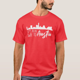 Camiseta Vámonos a Austin regalo viaje vacaciones familia