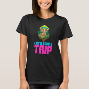 Camiseta Vámonos de Viaje Mujeres Hongo Psilocibina Mágico