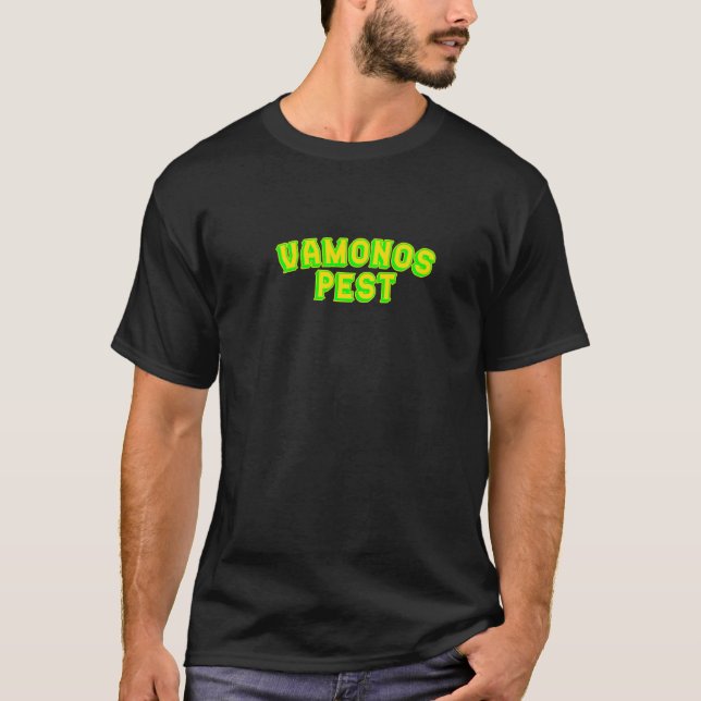 Camiseta Vamonos Pest (Anverso)