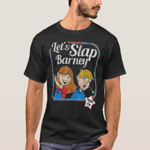 Camiseta Vamos a abofetear el juego de la apuesta de Barney