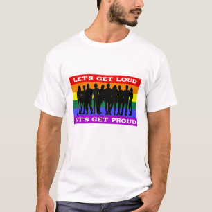 Camiseta Vamos a alzar la voz, nos enorgullecemos del orgul