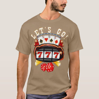 Camiseta Vamos a apostar a la máquina tragaperras de apuest