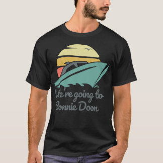 Camiseta Vamos A Bonnie Doon Design Retro