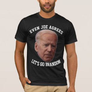 CAMISETA ¡VAMOS A BRANDON! JOE ESTÁ DE ACUERDO CON LAS CAMI