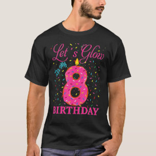 Camiseta Vamos A Brillar Es Mi Número De Fiesta Dulce De Cu