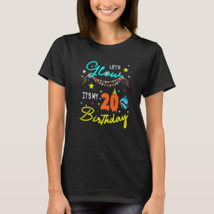 Camiseta Vamos a brillar Fiesta es mi 20 cumpleaños