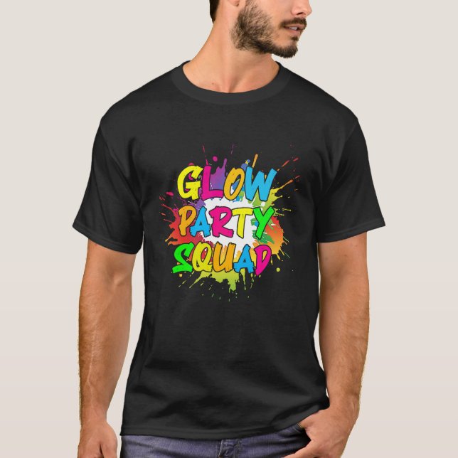 Camiseta Vamos a brillar Fiesta Splatter Crazy Squad gracio (Anverso)