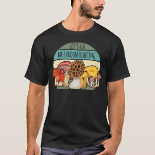Camiseta Vamos a Cazar Setas Naturaleza Arte Morel