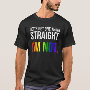 Camiseta Vamos a conseguir algo directo No soy LGBT arcoiri