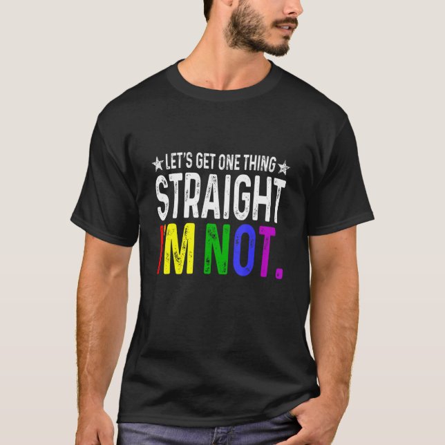 Camiseta Vamos a conseguir algo directo No soy LGBT arcoiri (Anverso)