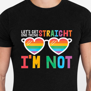 Camiseta Vamos a conseguir algo directo no soy orgullo LGBT