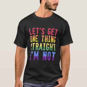 Camiseta Vamos a conseguir algo directo que no soy orgullo 