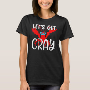 Camiseta Vamos a conseguir cangrejos de río con gambas de m