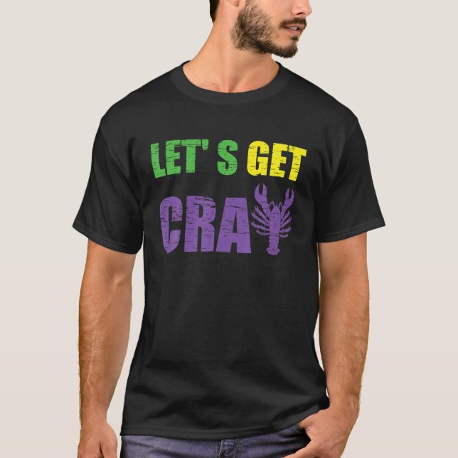 Camiseta Vamos a conseguir Cray Mardi Gras Crawfish Costume (Anverso)