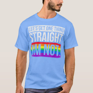 Camiseta Vamos a conseguir una cosa directa Yo no LGBT 
