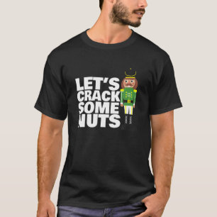 Camiseta Vamos a craquear a algunos locos cómicos Navidades